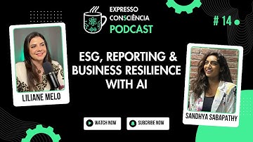 Artificial Intelligence in Sustainability: ESG, Reporting & Business Resilience w/ Sandhya Sabapathy