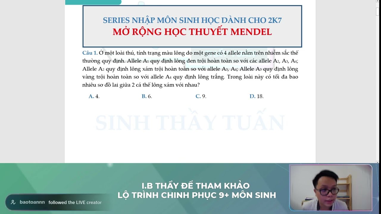2K7 - Mở rộng học thuyết Mendel (P2) [nhập môn Sinh học chương trình mới - buổi 10]