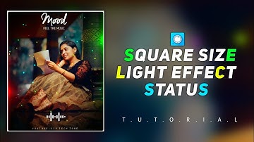 Light Effect Square Size Whatsapp Status Video Editing | Avee Player Editing | Light Effect Status
