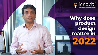 Why does product design matter in 2022? 📢 Net Worth