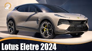 Lotus Eletre 2024 | SUV SUPER DEPORTIVO CON UNA SORPRENDENTE...