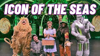 Icon of the Seas | The Wizard of Oz Show Highlights!