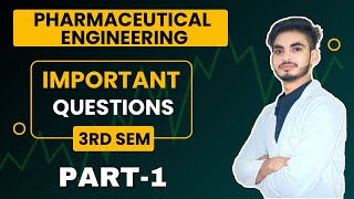 Part-1। Pharmaceutical engineering 3rd semester important questions। Short & long Questions।