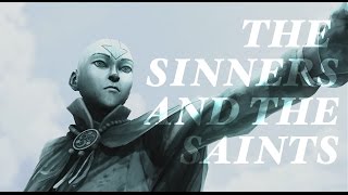 Avatar || The Sinners and the Saints