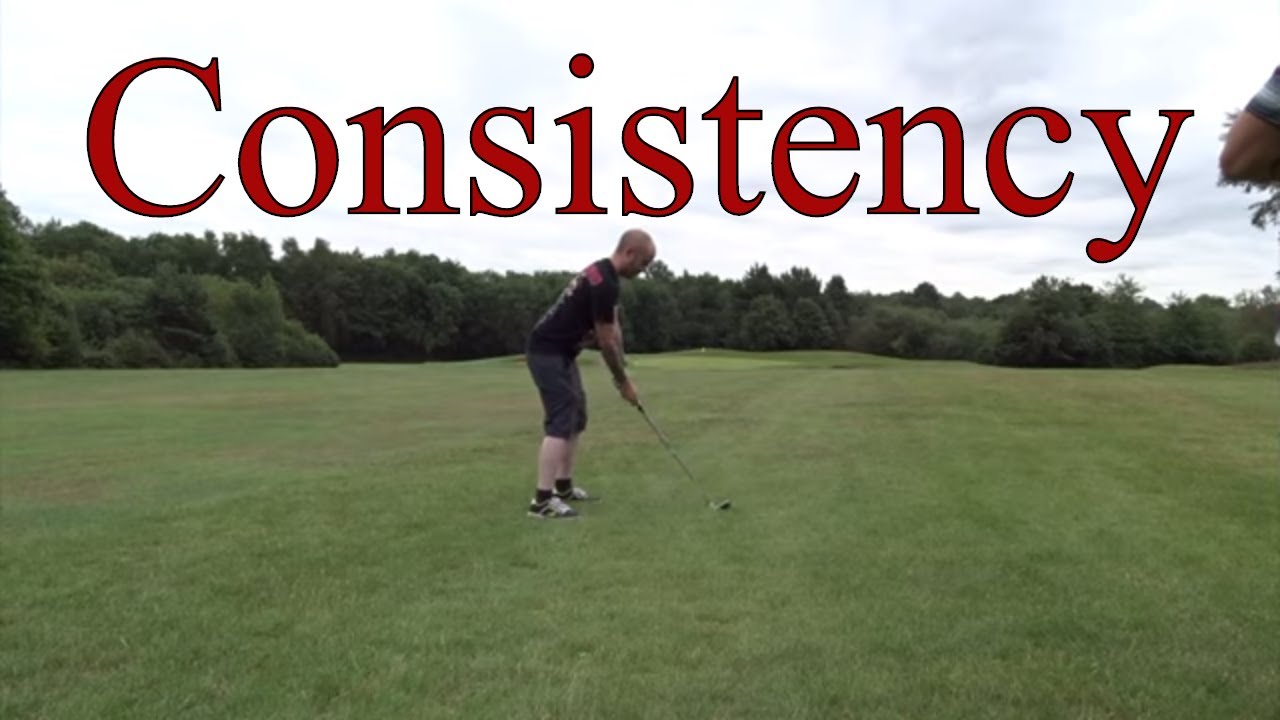 How improve your consistency in golf - Shots