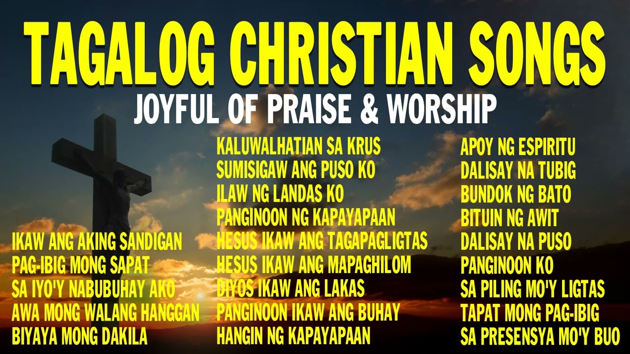 BEST TAGALOG JOYFUL PRAISE AND WORSHIP 2025 🙏 ✝️ Tagalog Christian Praise Songs Philippines ⛪☀️