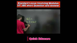 Standard Locus Involving Modulus IIT JEE Maths Short Clips Concept#iitjeemaths#engineeringentrance