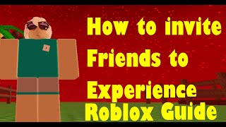 How to Invite Friends to Experience in Roblox PC / Mobile - Easy Guide