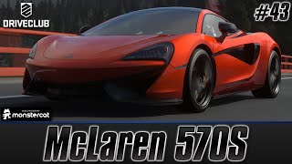 Driveclub: mclaren 570s | faster than a ferrari 458 italia? [episode
#43]