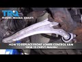 How to Replace Front Lower Control Arm 2008-12 Chevy Malibu