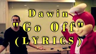 Dawin - Go Off/ S