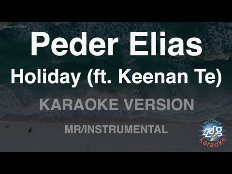 Peder Elias-Holiday (<strong>ft</strong>. Keenan Te) (<strong>MR</strong>/Instrumental) (Karaoke Version)
