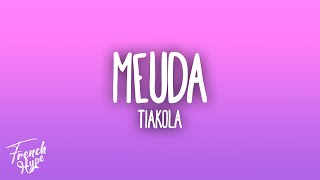 Tiakola - Meuda