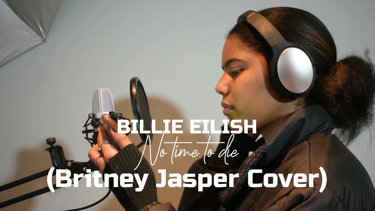 Billie Eilish - No time to die (Britney Jasper Cover)