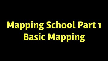 Mapping Tutorial Part 1 Basic Mapping