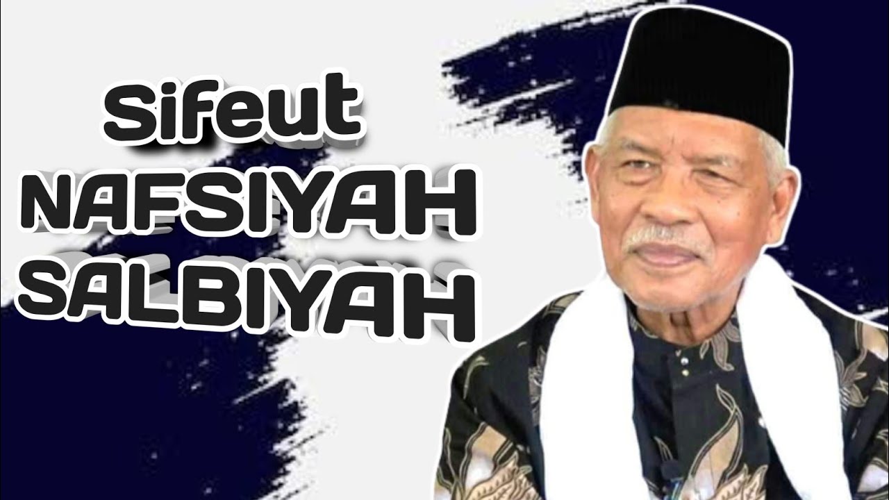 Abu Manan Blang Jruen || Sifat Nafsiyah dan Salbiyah