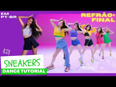 [DANCE TUTORIAL EM PT/BR ] 'SNEAKERS' - ITZY (있지) SLOW + MIRROR