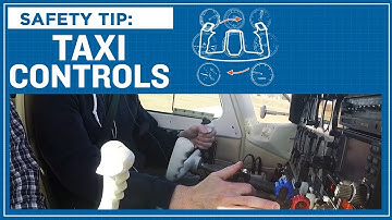 ASI Safety Tip: Taxi Controls