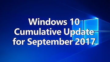 Windows 10 Cumulative Update for September 2017