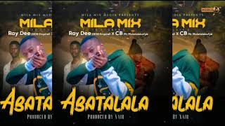 Mila Mix -Ft- Ray D (408 Empire) - Abatalala -&- CB Mr Mulendekafye -Prod By- Vair. Mila Mix -Ft- Ray D (408 Empire) - Abatalala -&- CB Mr Mulendekafye -Prod By- Vair.