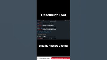 Headhunt Tool - Security Headers Checker