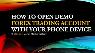 How To Open Forex Trading Account With Your Phone screenshot 1