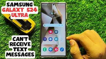 How to Fix If Samsung Galaxy S24 Ultra Can’t Receive Text Messages