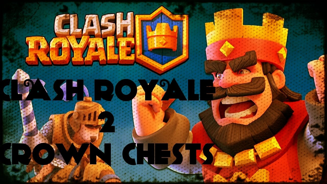 CLASH ROYALE Opening 2 CROWN CHESTS! YouTube