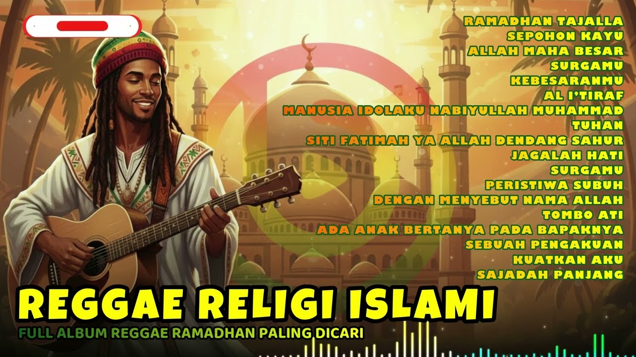 💧 Reggae Islami Penarik Rezeki – Full Album Penenang Jiwa & Pembawa Kedamaian 💔