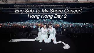 [Eng Sub] To My Shore YunYi HK Concert Day2 Official HD Recording - YunQi, Hao Yiran