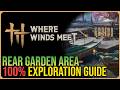 Rear Garden 100 Exploration Where Winds Meet
