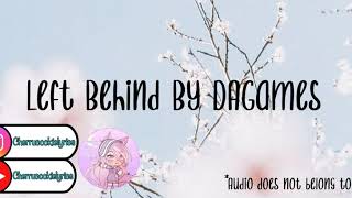 Left Behind By DAGames || 1 hour loop || Cherrucookielyrics