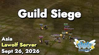 Guild Siege (Lawolf Server) September 26, 2026 | Flyff Universe