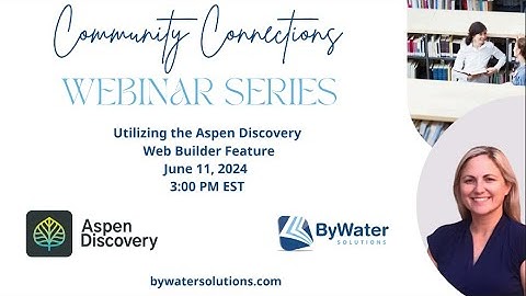 Utilizing the Aspen Discovery Web Builder Feature