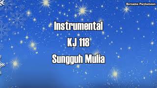 Instrumental Kj 118sungguh Mulia  Bersama Pardamean
