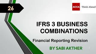 IFRS 3 Business Combinations - Revision Crash Course Day 26