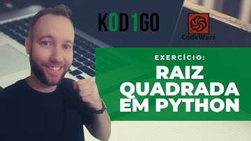 Exercício: Raiz Quadrada em Python