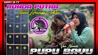 Download lagu PUPU BAYU ( NURUL ) Singa Dangdut RUNDA PUTRA' TITISAN BREWOG AUDIO'Edisi Latihan‼️Gedangan Tersi