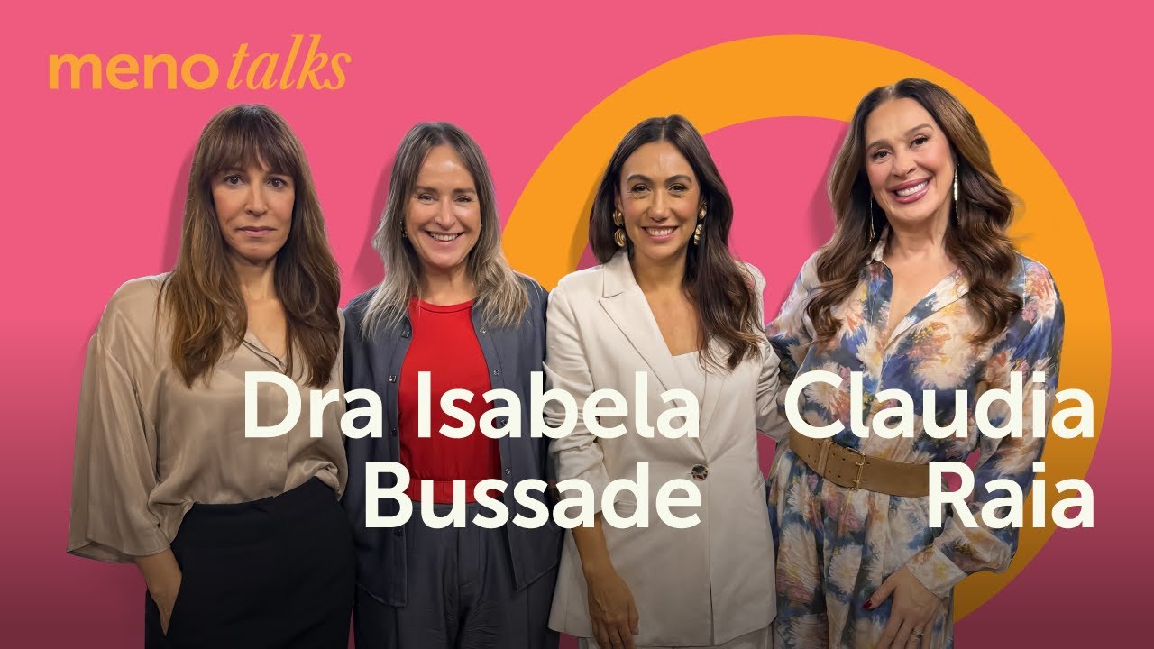 Claudia Raia e Isabela Bussade I MenoTalks Ep. 9