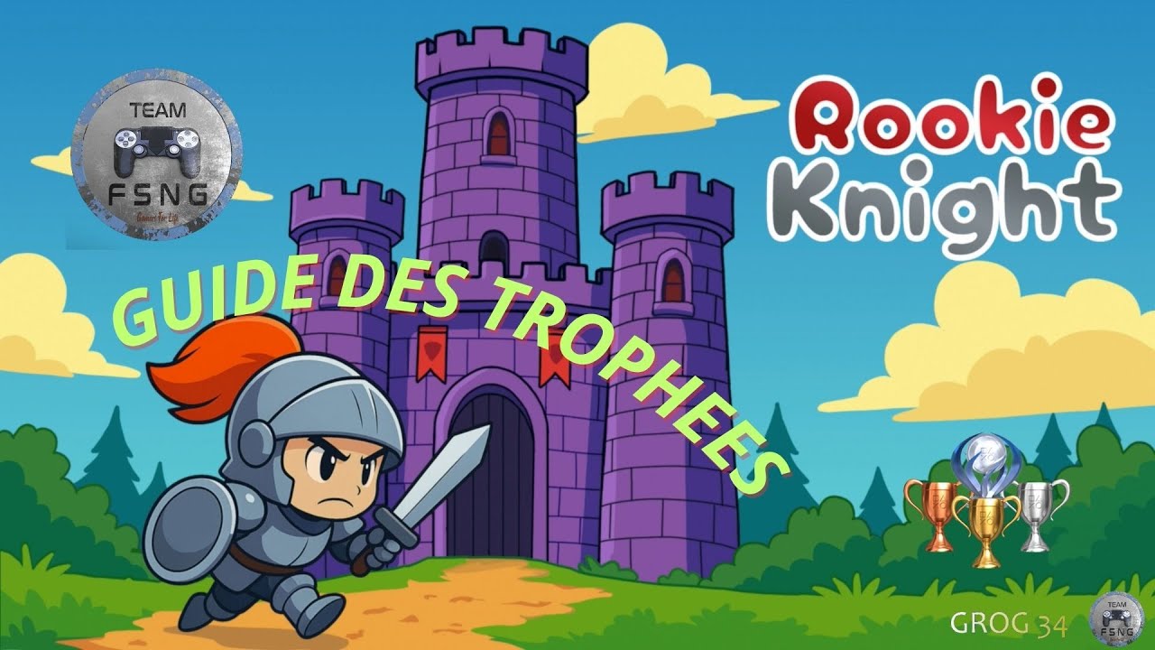 ROOKIE KNIGHT  guide trophée trophy guide CROSSBUY CROSSSAVE MULTI REGION