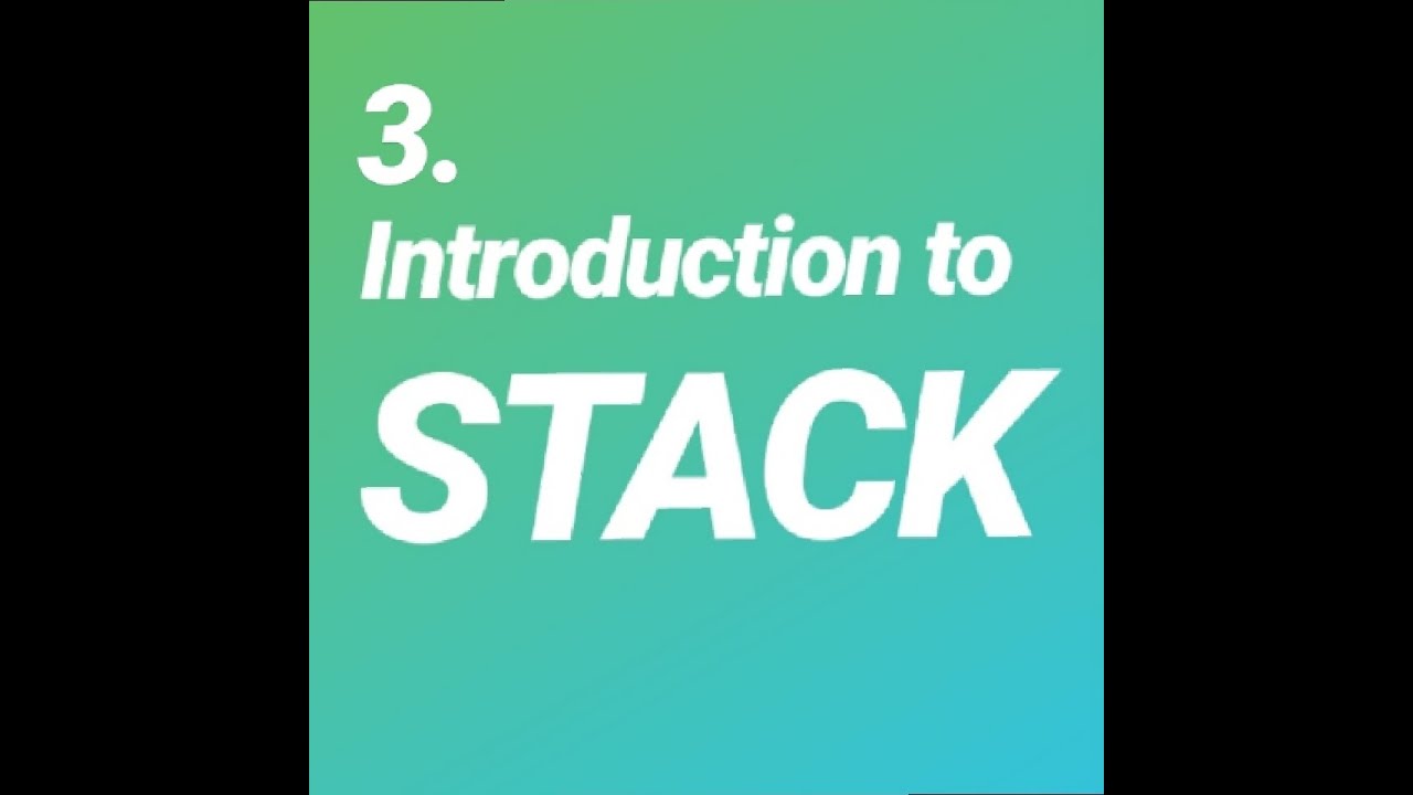 Introduction to stack - YouTube