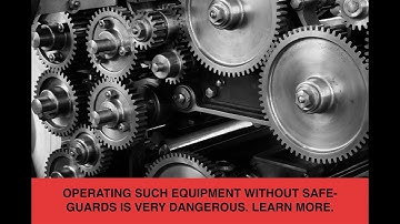 MACHINE SAFEGUARDING REQUIREMENTS