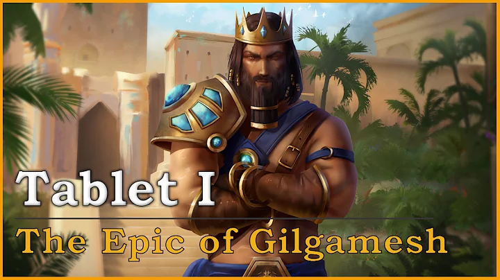 The Epic of Gilgamesh Retold | A Complete Explanation of Tablet 1 - DayDayNews