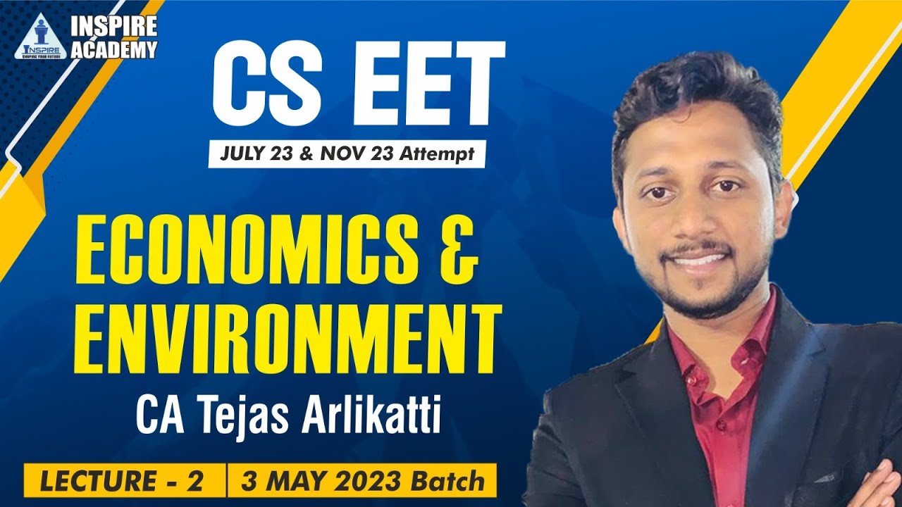 CS EET I3rd may batch I Economics Lecture 2 I CS EET July and Nov 23 ...
