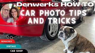 Car Photo Tips and Tricks -for Online Auction Sites - How to Make Your Photos AmAzInG - Denwerks