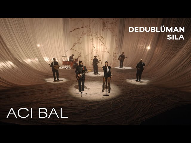 Dedublüman X Sıla - Acı Bal (Dedub Sessions II )