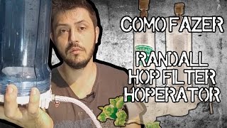 Randall Hoperator Hopfilter - Como Fazer