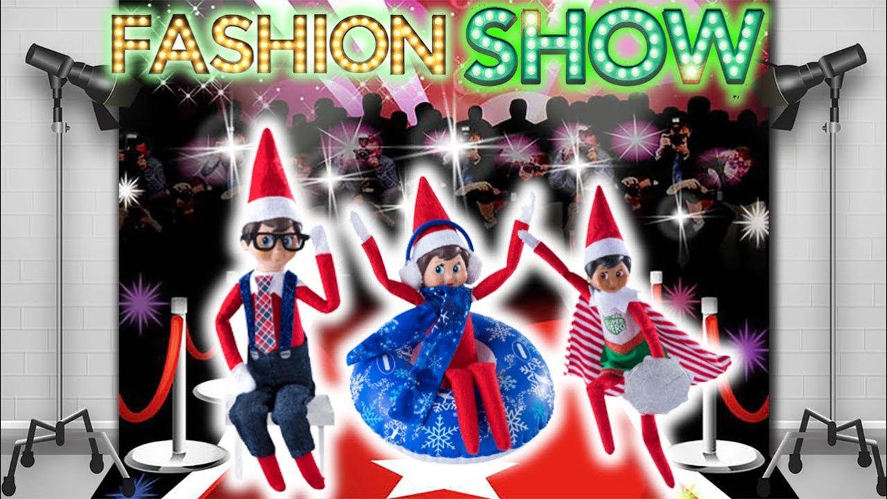 Elf on the Shelf Fashion Show 2018 - Elf Costume show