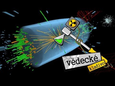 Co je Higgsův Boson? - Vědecké kladivo