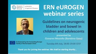 ERN eUROGEN Webinar 25: Guidelines on neurogenic bladder and bowel in children and adolescents
